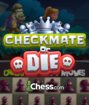 Checkmate or Die - Chess-themed Game