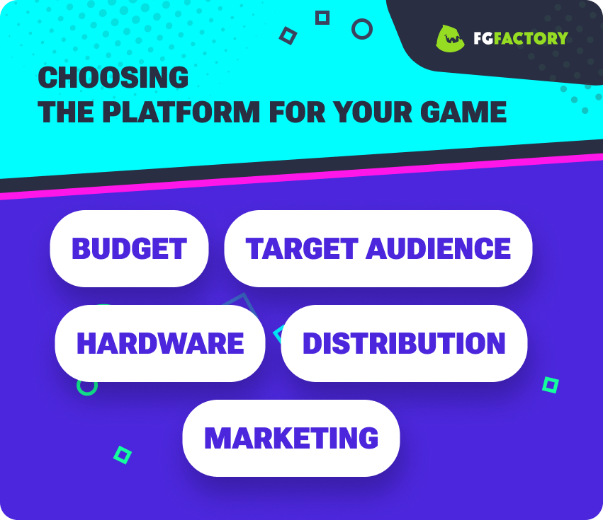 Choosing the Platform for Your Game