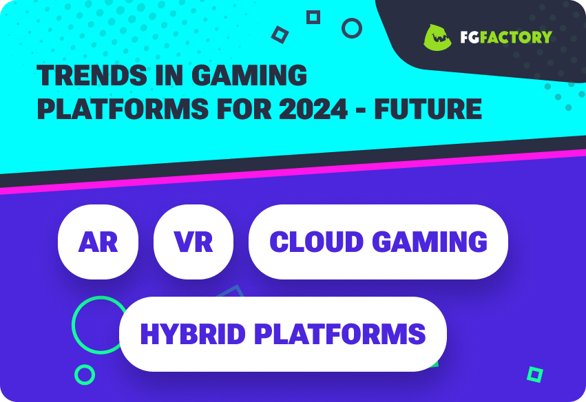 Trends in Gaming Platforms for 2024