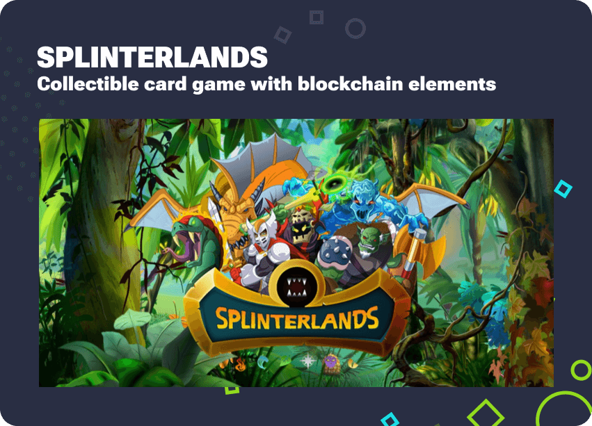 Splinterlands, a collectible card game with blockchain elements.