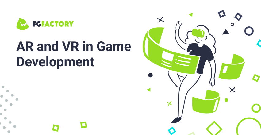 AR and VR in Game Development